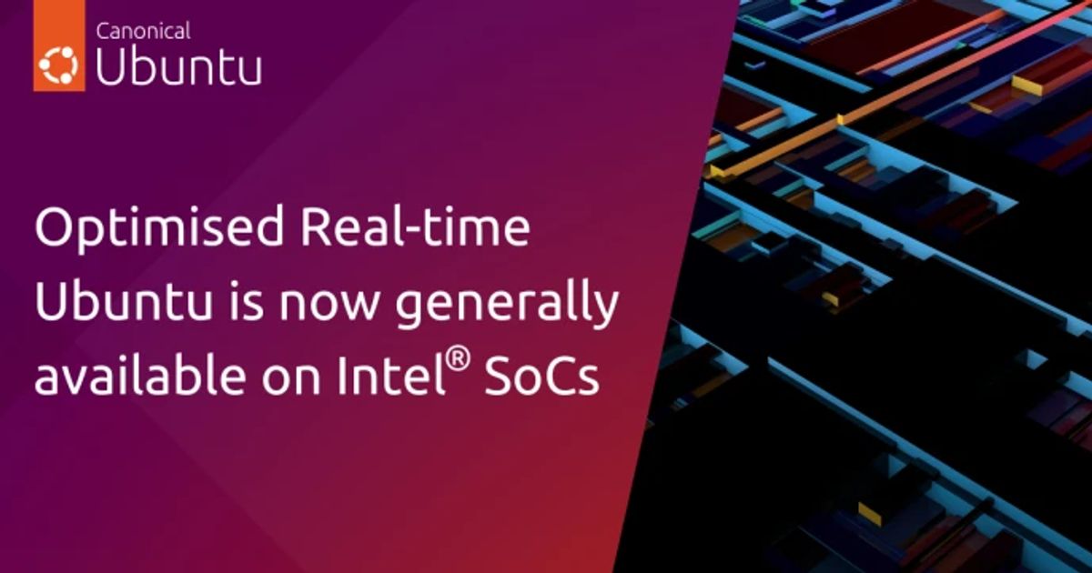 Canonical unveils Real-time Ubuntu optimized on Intel Core processors ...