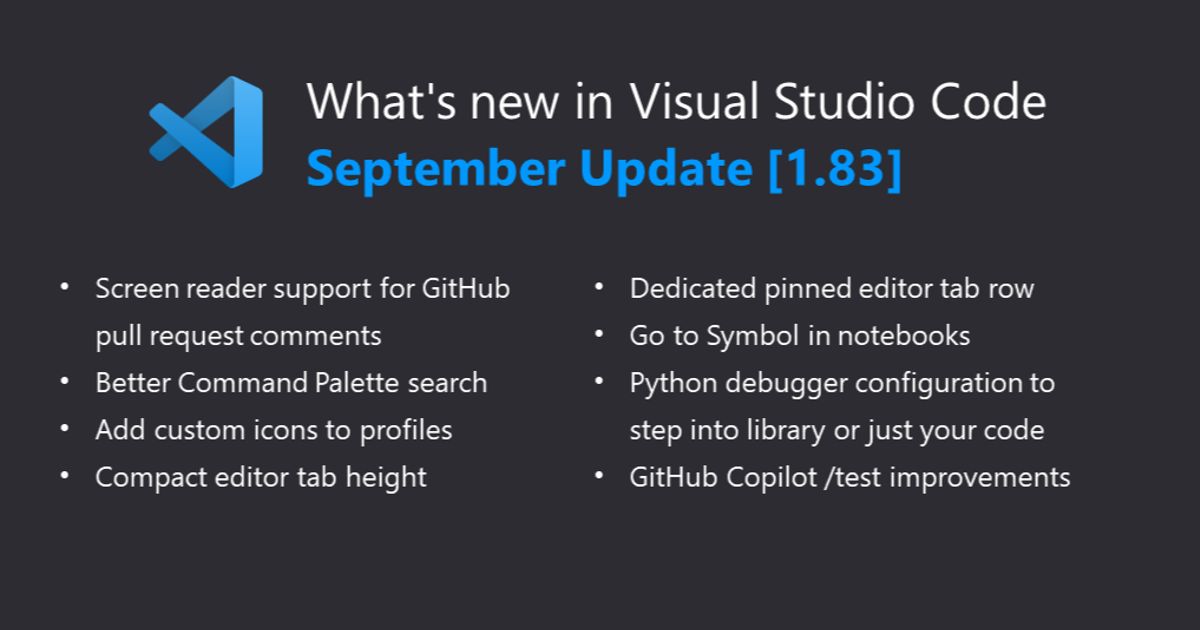 VS Code 1.83 released with enhanced accessibility, improved GitHub ...