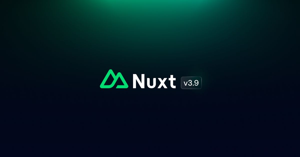 Vue framework Nuxt has released v3.9 with new features, Vite 5 and ...