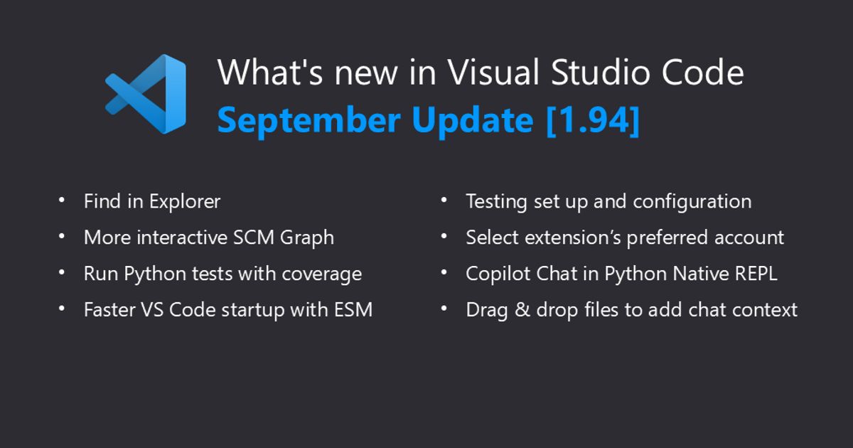 Visual Studio Code 1.94 released with enhanced file search, faster ...