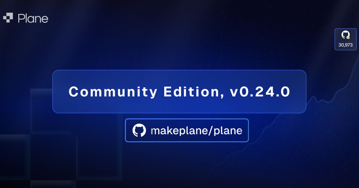 Plane 0.24 released with enhanced performance, security, and workspace ...