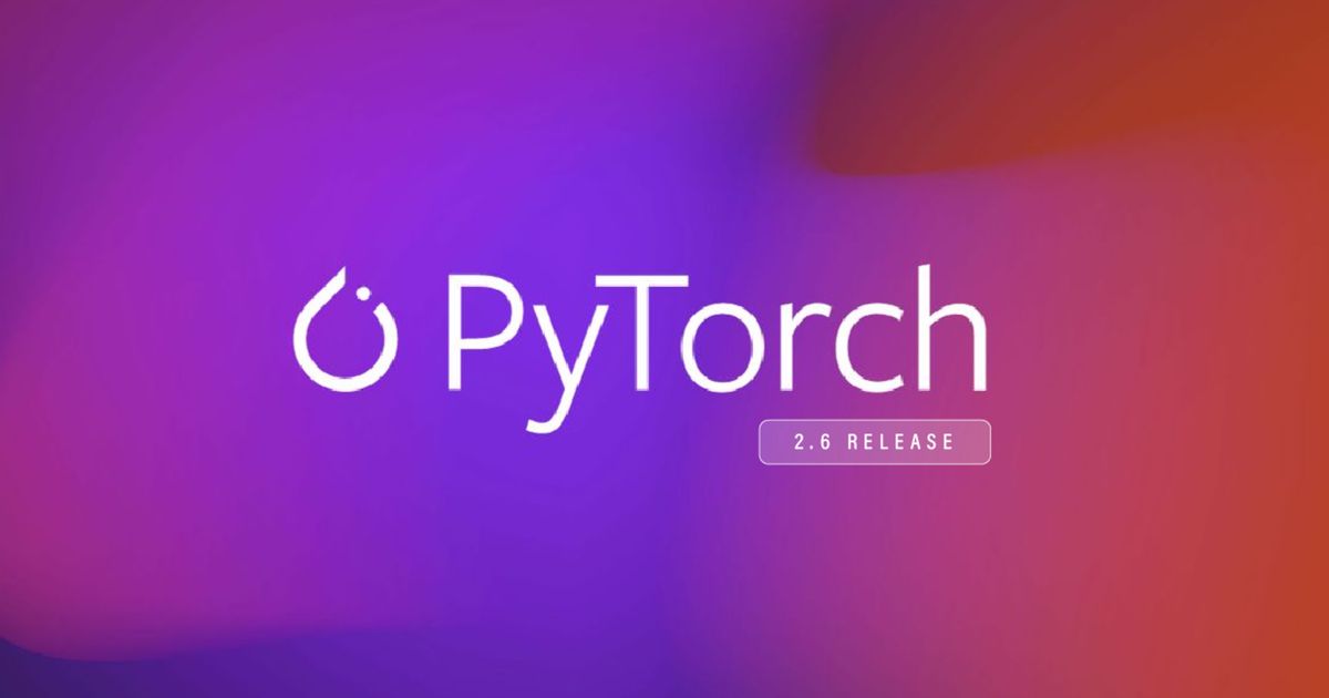 PyTorch 2.6 released with Python 3.13 compatibility & FP16 support on ...