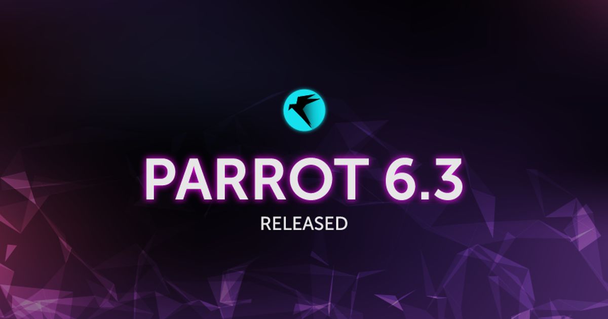 Cybersecurity-focused Linux distro Parrot releases v6.3 with new tools ...