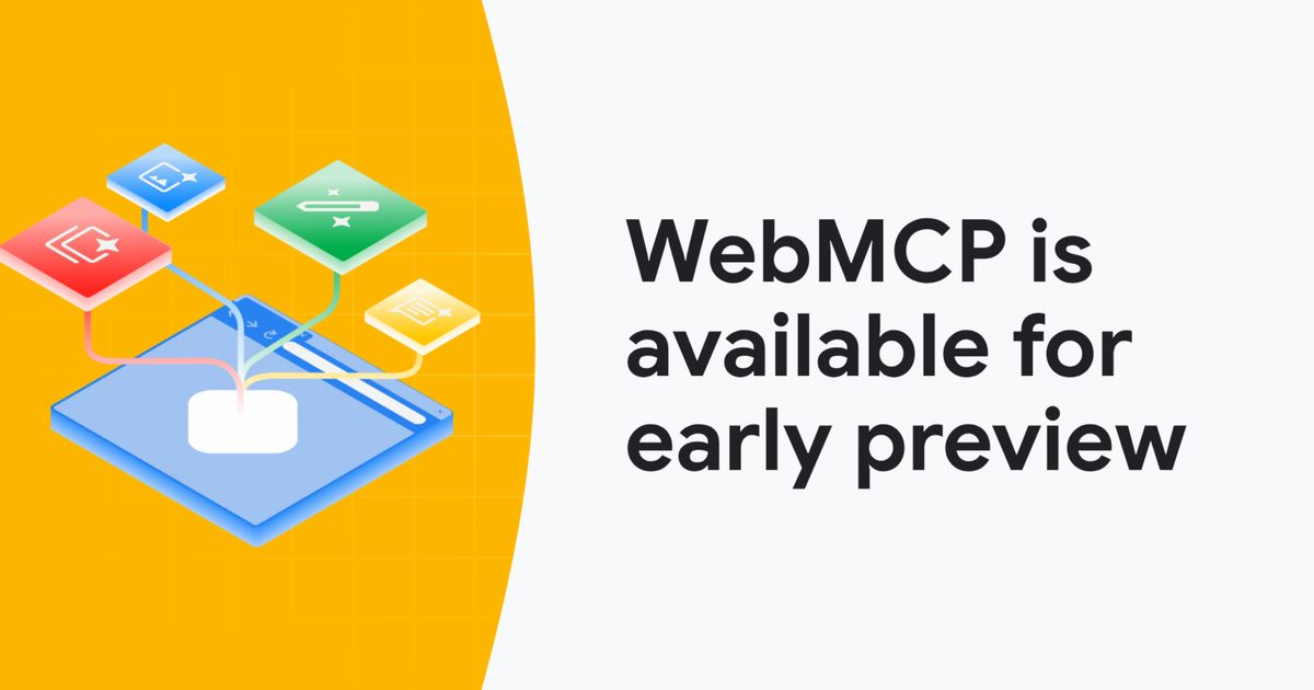Chrome WebMCP early preview brings APIs to standardize AI agent website ...