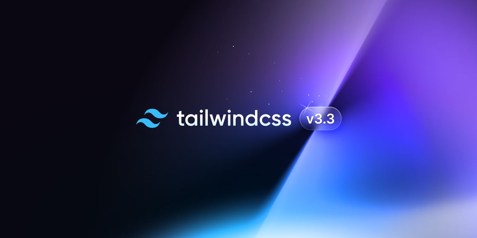 Tailwind CSS 3.3: Expanded color palette, ESM & TypeScript support, and ...