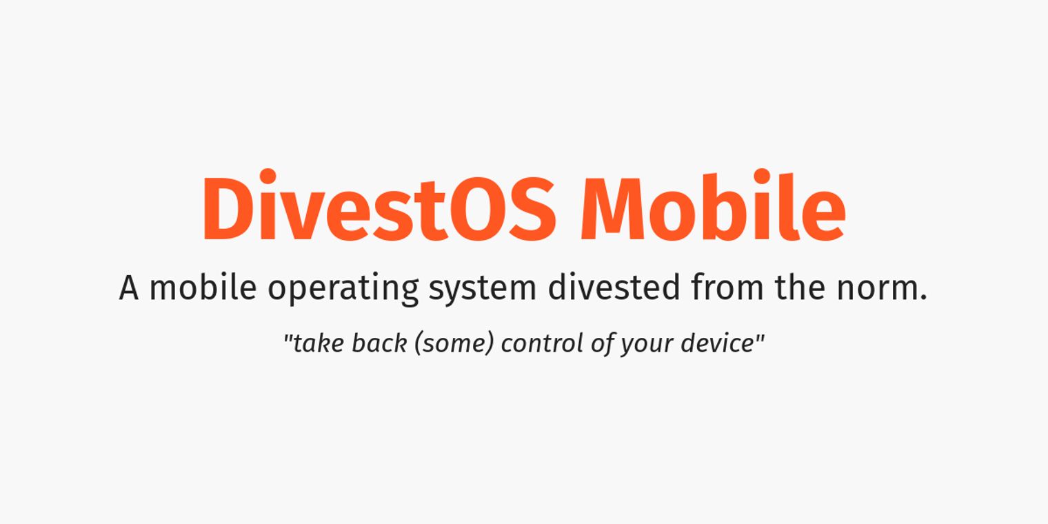 Secure mobile operating system DivestOS ends after a decade of ...