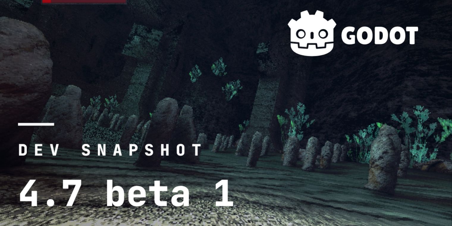 Godot 4.7 beta 1 released with HDR support and 3D editor upgrades ...