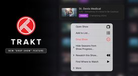 Trakt.tv launches 'Drop Show' for easier watchlist cleanup across all platforms image