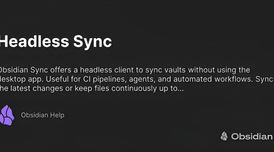 Obsidian Sync now supports headless operation for workflow automation, CI pipelines & more image