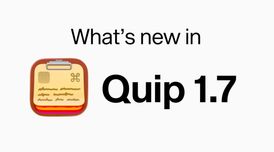 Quip 1.7 update: pin clipboard entries, enhanced shortcuts & rich content support image