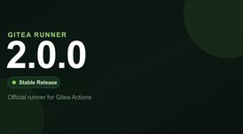 Gitea Runner 2.0.0 adds job summaries and improved cancellation image