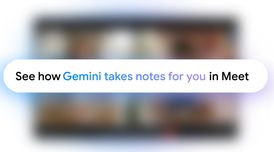 Gemini can now take notes in Google Meet for AI Pro and Ultra users image