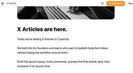 Typefully introduces drafting and scheduling for X Articles image