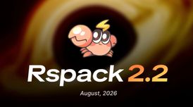 Rspack 2.2 boosts build speed, improves HMR, and reduces output size image