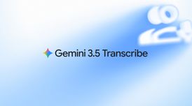 Google launches Gemini 3.5 Transcribe, its new model for multilingual speech recognition image