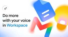 Google introduces AI voice features to Gmail, Docs and Keep powered by Gemini Audio models image