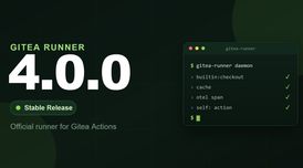 Gitea Runner 4.0.0 adds built-in checkout and S3 cache image