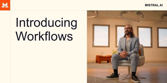 Mistral introduces Workflows, a Temporal-powered AI orchestration layer for enterprises image