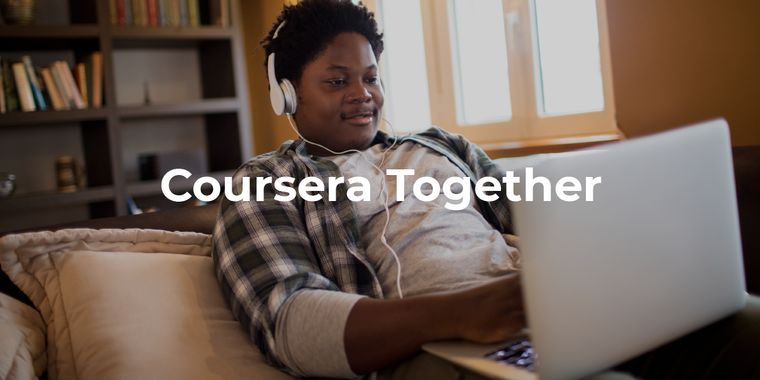 Coursera offering select free courses and course certification through July 31st, 2020