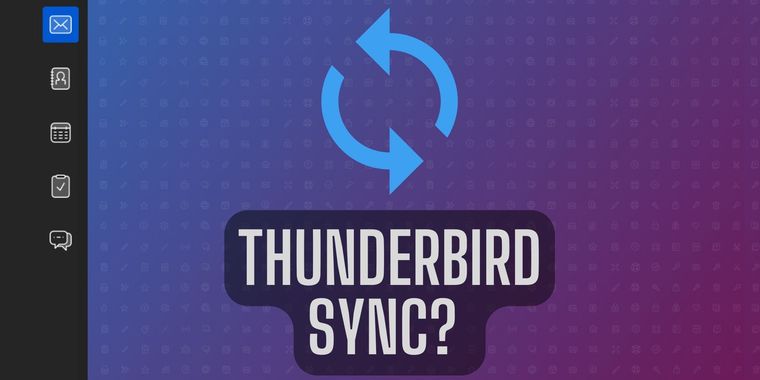Thunderbird Sync feature postponed to 2024, development is switching to a monthly release schedule