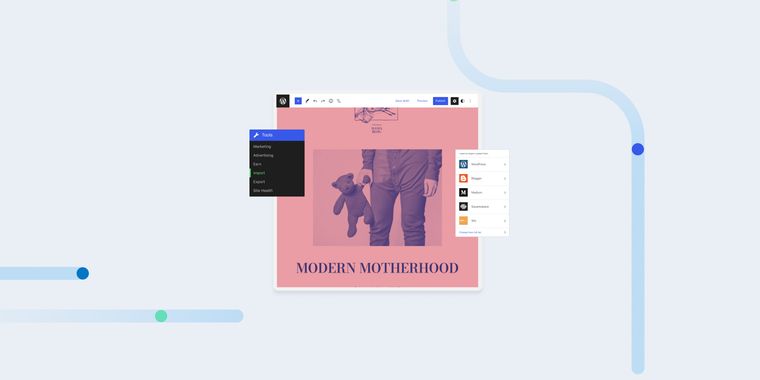 WordPress.com launches two new tools to make site and content migration easier