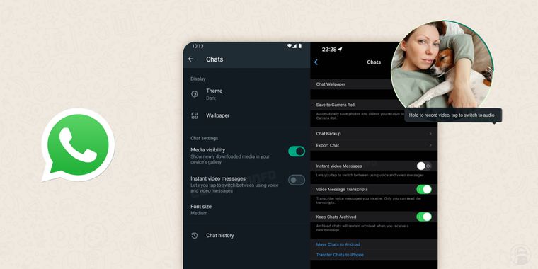 WhatsApp to allow users to disable Instant Video Messages after unintentional sends
