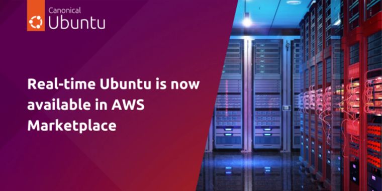 Canonical launches Real-Time Ubuntu Pro 22.04 LTS on AWS Marketplace