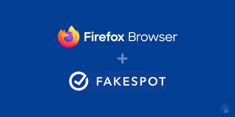 Firefox to introduce 'Review Checker' to spot fake e-commerce reviews
