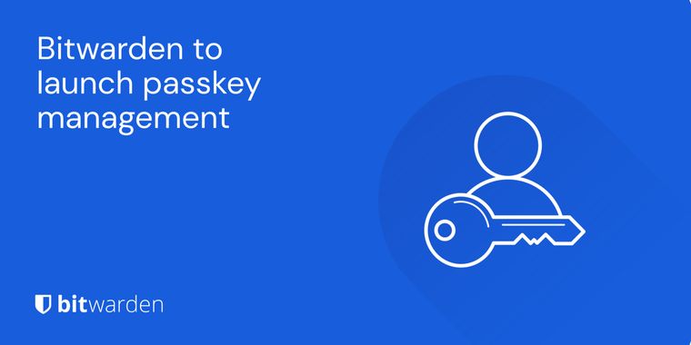 Bitwarden latest update enables Passkey storage and data import from LastPass