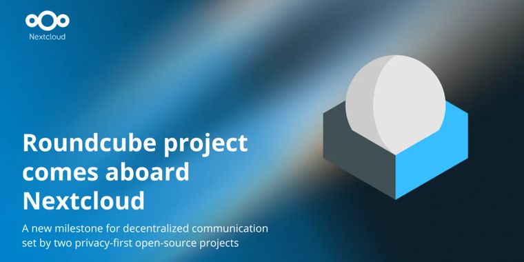 Nextcloud welcomes open source webmail software Roundcube to its platform