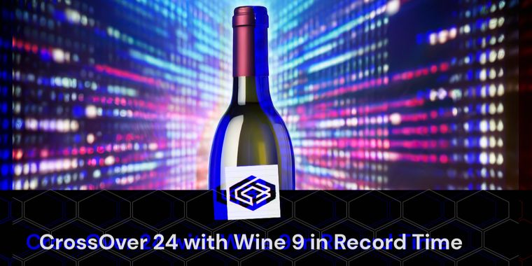 CrossOver 24 released with Wine 9.0 and support for more games on macOS