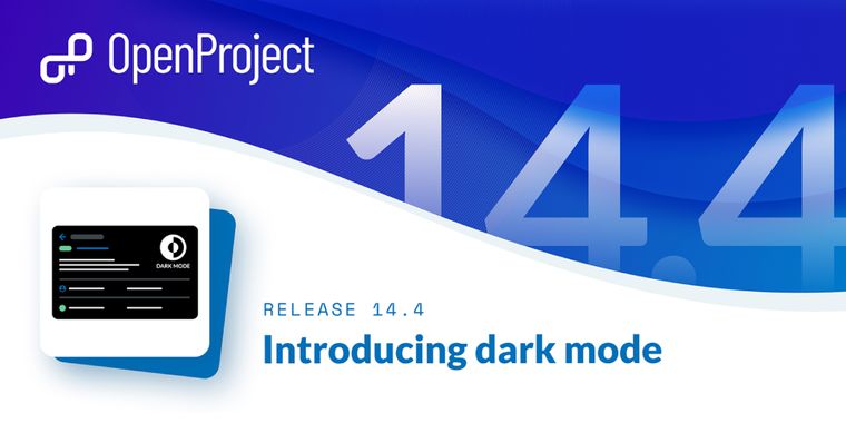 OpenProject 14.4 adds dark mode, enhanced permissions, and improved progress tracking