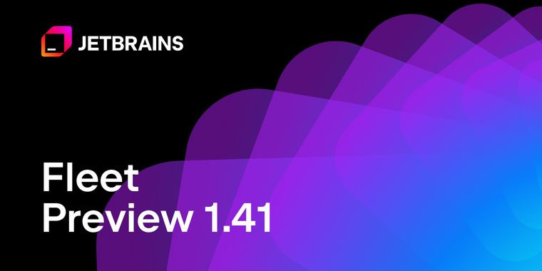 JetBrains releases Fleet 1.41 with new keymaps, unlimited splits, and enhanced UI features