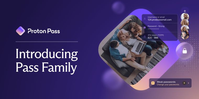 Proton launches a family plan for Proton Pass, with shared access for up to six members