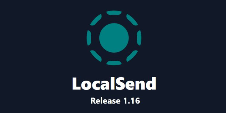 LocalSend 1.16: enhanced features and improvements