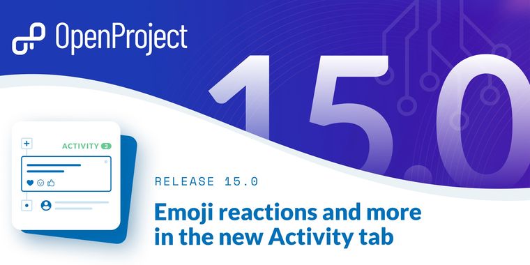 OpenProject 15.0 released with improved Activity tab and SAML & OIDC admin interface