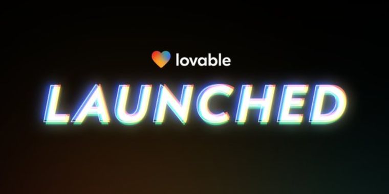 Lovable announces 'Lovable Launched': a platform for Lovable apps discovery