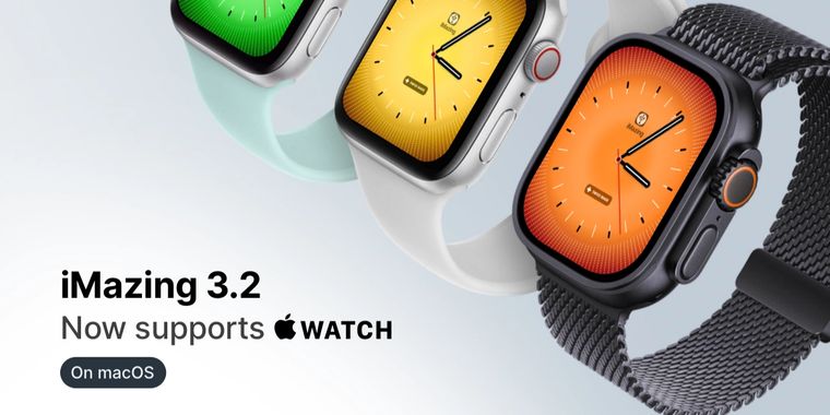 iMazing 3.2 adds Apple Watch support, enhanced app management, Profile Editor 2, and more