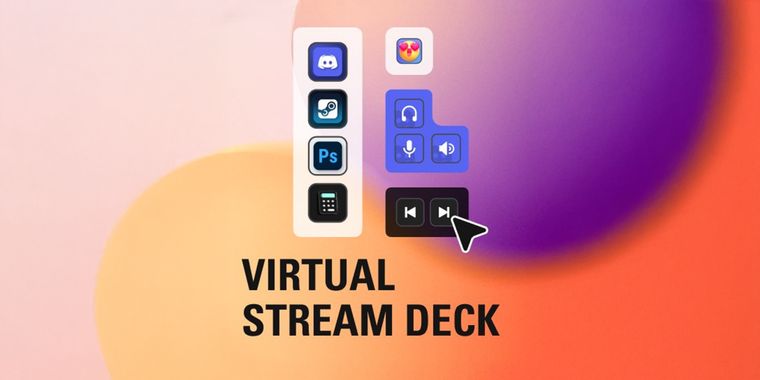 Elgato launches Virtual Stream Deck, adding desktop control tools on any screen
