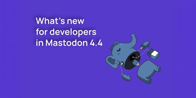 Mastodon 4.4 RC for developers adds quote post support, feature flags & security updates