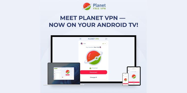 Planet VPN launches free VPN app for Android TV and TV box devices