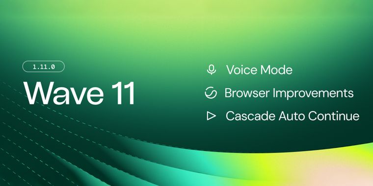 Windsurf Editor Wave 11 adds Cascade voice support, improved browser integration & more