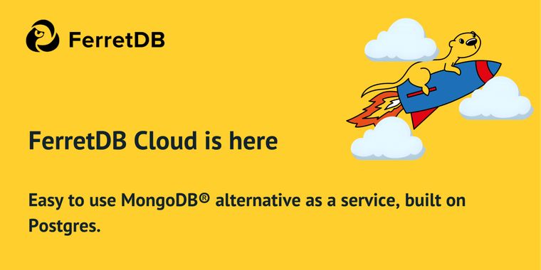 FerretDB Cloud launches with MongoDB compatibility and feature parity