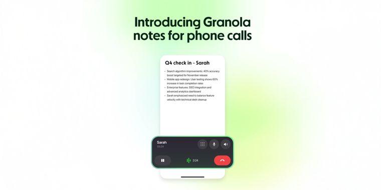 Granola adds phone call note-taking and transcription to iPhone app