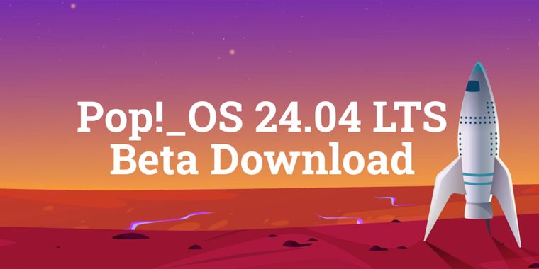 Pop!_OS 24.04 LTS beta launches COSMIC desktop and new native apps