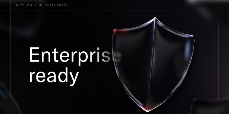 Raycast introduces SOC2 Type II compliance, private extension store, and SAML support