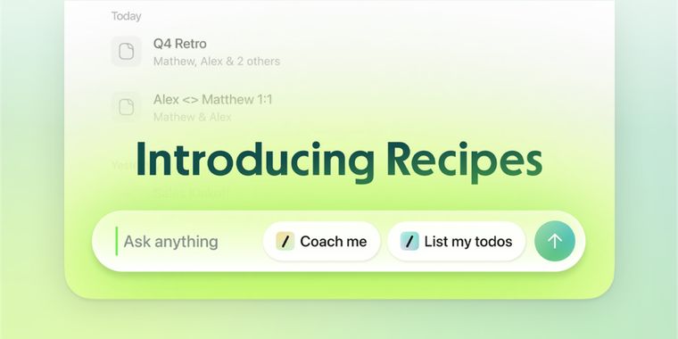 Granola adds Recipes for context-aware AI prompts and custom workflow personalization