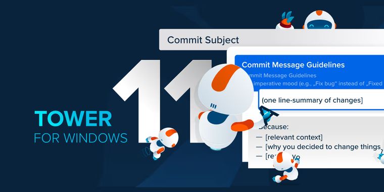Tower 11 for Windows brings commit templates, ARM-native support, and other improvements