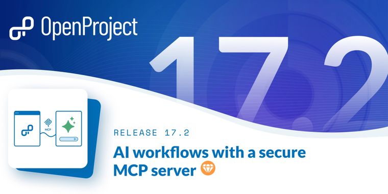 OpenProject 17.2 adds MCP server, reusable meeting templates, and improved PDF exports