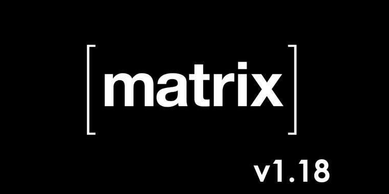 Matrix 1.18 adds policy servers, invite blocking and safety API updates